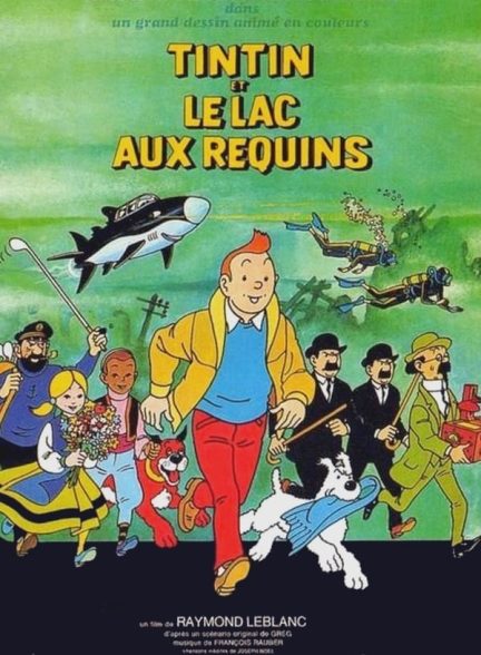 دانلود فیلم Tintin et le lac aux requins