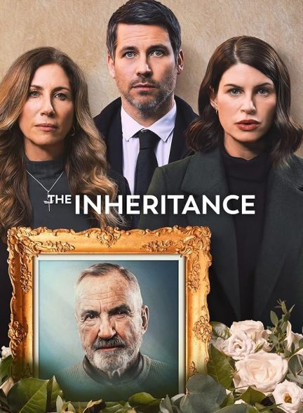 دانلود سریال  The Inheritance