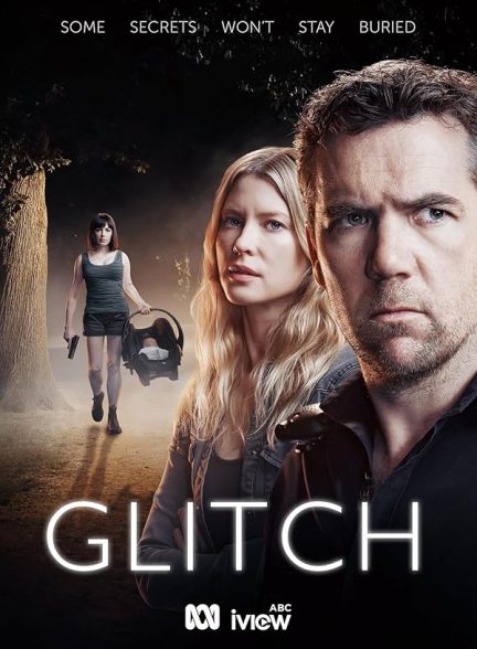 دانلود سریال  Glitch