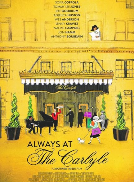 دانلود فیلم Always at The Carlyle