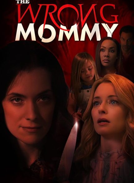 دانلود فیلم The Wrong Mommy