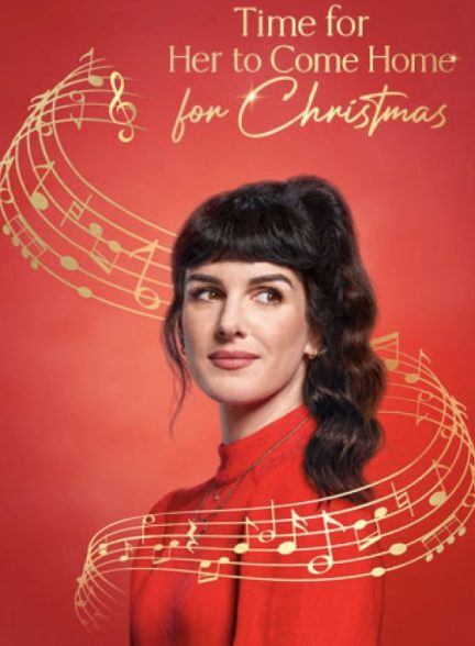 دانلود فیلم Time for Her to Come Home for Christmas