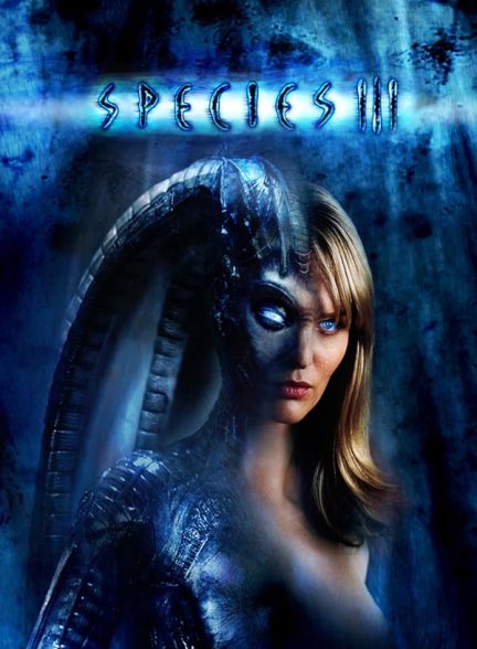 دانلود فیلم Species III