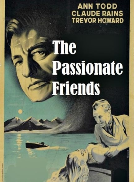 دانلود فیلم The Passionate Friends