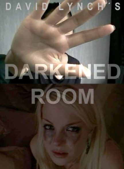 دانلود فیلم Darkened Room