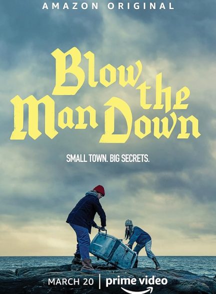 دانلود فیلم Blow the Man Down