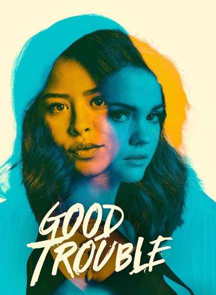 دانلود سریال  Good Trouble