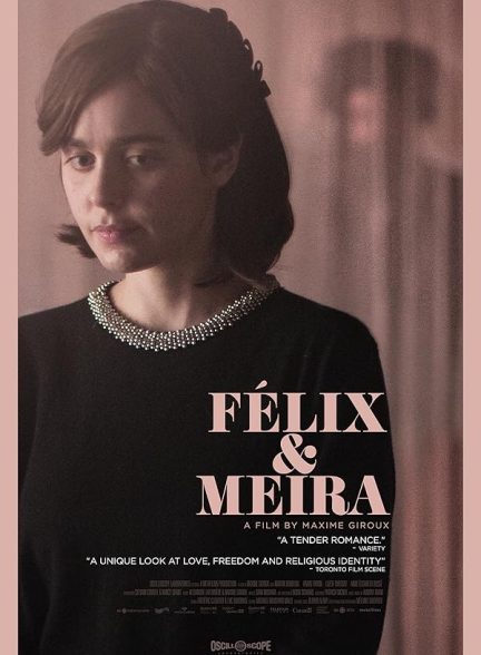 دانلود فیلم Felix and Meira