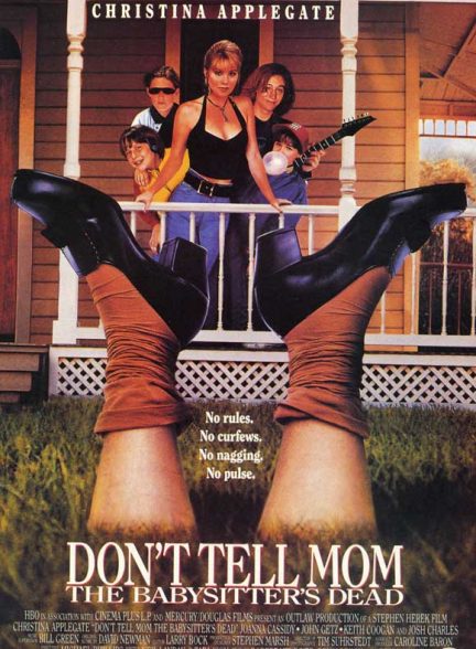 دانلود فیلم Don’t Tell Mom the Babysitter’s Dead