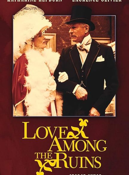 دانلود فیلم Love Among the Ruins