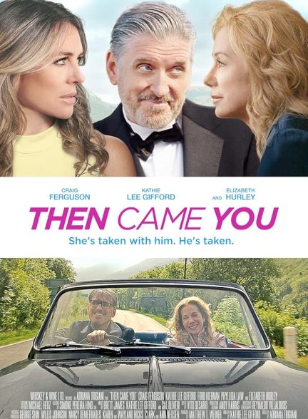 دانلود فیلم Then Came You