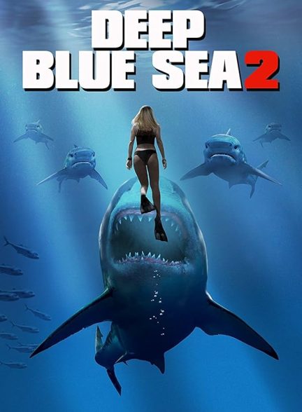 دانلود فیلم Deep Blue Sea 2